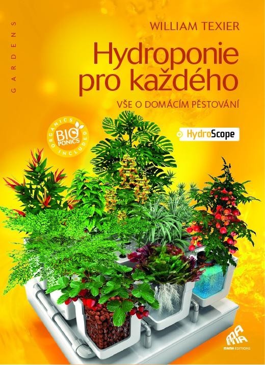 William Texier - Hydroponie pro každého pohled zepředu